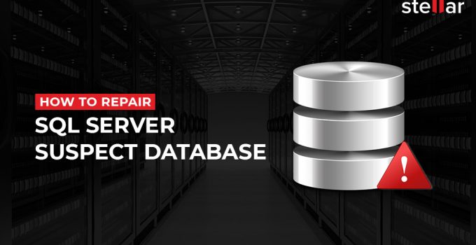 Repair SQL Server Suspect Database Archives - MS SQL Database Recovery ...